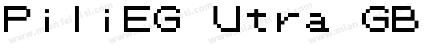 PiliEG Utra GB字体转换